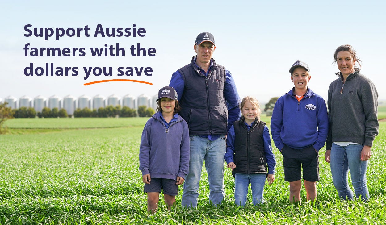Support Aussie farmers with the dollars you save