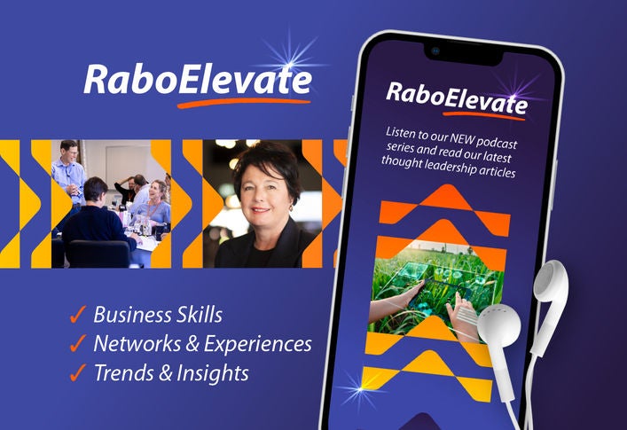 RaboElevate helps you build the skills, networks and knowledge to grow your agribusiness. 